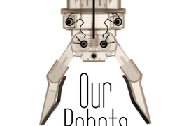 Cover of “Our Robots, Ourselves” (Viking/Penguin)