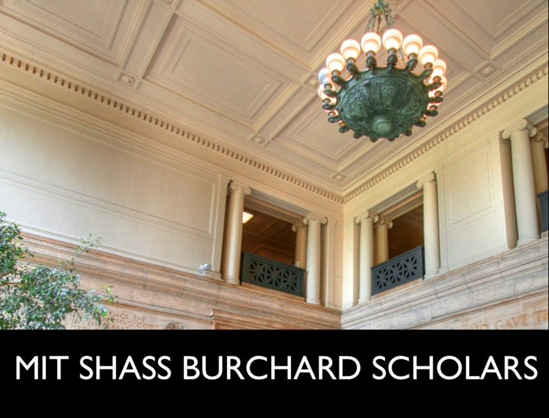 Students selected as Burchard Scholars are some of MIT's liveliest undergraduates. They are unafraid to wrestle with new ideas.
