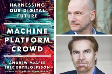 “Machine, Platform, Crowd: Harnessing Our Digital Future,” by Andrew McAfee (top) and Erik Brynjolfsson, published by W.W. Norton.