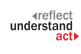 The words "reflect," "understand," and "act," with a left arrow next to "reflect" and a right arrow next to "act"