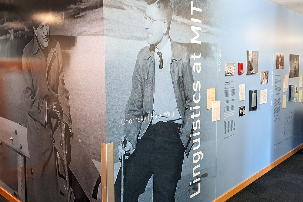 The Chomsky Halle Wing exhibit wall was designed by Paul Montie Design with contributions from Athulya Aravind, Emer Garland, Martin Hackl, and Jennifer Purdy, and fabricated and installed by Advanced Imaging, Inc.