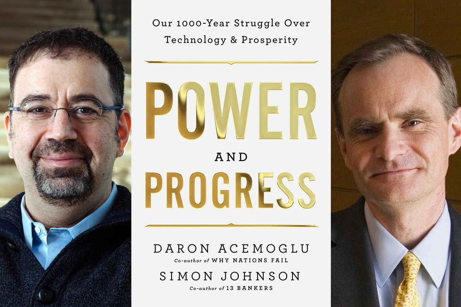 Daron Acemoglu, left, and Simon Johnson are the authors of the new book, “Power and Progress: Our 1000-year Struggle over Technology & Prosperity.” 
