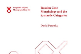 The cover of "Russian Case Morphology and the Syntactic Categories" by David Pesetsky. 