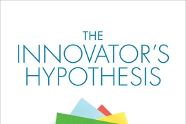 “The Innovator’s Hypothesis,” published this month by the MIT Press.