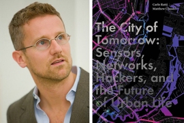 “The City of Tomorrow: Sensors, Networks, Hackers, and the Future of Urban Life” (Yale University Press), co-written by Carlo Ratti (pictured), director of the Senseable City Lab and a professor of the practice in MIT’s Department of Urban Studies and Planning.
