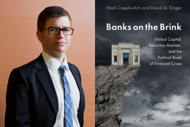David Singer, an MIT professor and head of the Department of Political Science, is the co-author of a new book, “Banks on the Brink: Global Capital, Securities Markets, and the Political Roots of Financial Crises,” published by Cambridge University Press.