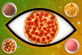 Rectangular ilustration centers on a large eye with a pizza for the pupil. Plates or bowls with ice cream, pasta, and French Fries appear on the corners.