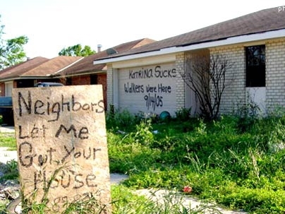 Homeowners and entrepreneurs make their messages known following the destruction caused by Hurricane Katrina in New Orleans.