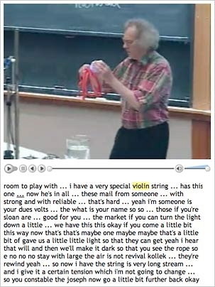 The Lecture Server, as shown in this screenshot of MIT physics professor Walter Lewin, displays video and highlighted search terms.