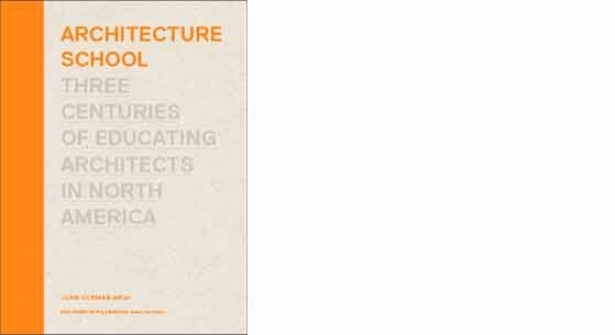 Edited by Joan Ockman, educator, historian, writer and editor, <i>Architecture School</i> opens with six chronological essays, each devoted to a major period of development from pre-1860 to the present.