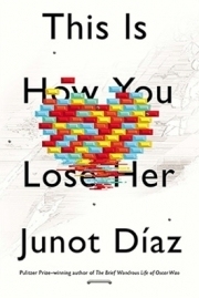 The cover of Díaz's latest book, <i>This Is How You Lose Her</i>.