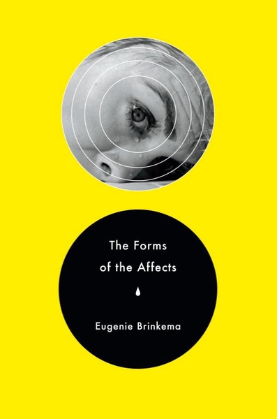 Cover of "The Forms of the Affects" (Duke University Press) by Eugenie Brinkema