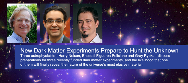 From left: Harry Nelson, Enectali Figueroa-Feliciano, and Gray Rybka will answer questions about the next generation of dark matter experiments in a live Google Hangout on Nov. 20.