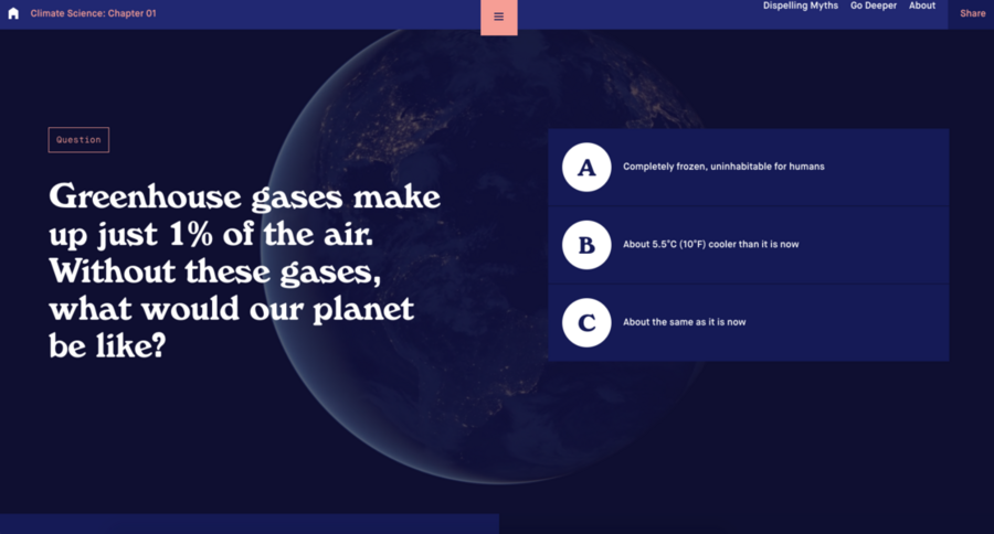 "Climate Science, Risk & Solutions" tells the story of climate change though quizzes, interactive graphics, narration, and videos.