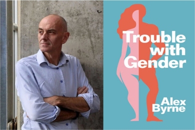 Portrait photo of Alex Byrne next to the cover of his book, "Trouble with Gender," which features an abstract image of a human body where the left side features curves and long hair and the right side features big muscles and short hair