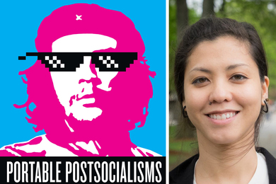 On left, the book cover features a stylized Che Guevara image with pixelated sunglasses, and says, “Portable Postsocialisms.” A portrait of Paloma Duong outside is on the right.
