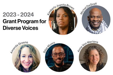 Five circular headshots of grant recipients listed along with "2023-2024 Grant Program for Diverse Voices"