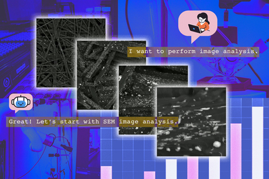 Four SEM images and a researcher saying, “I want to perform image analysis.” A robot responds, “Great! Let’s start with SEM image analysis.”