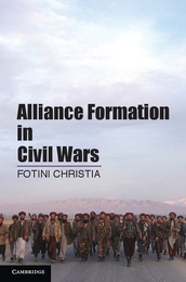 The cover of Fotini Christia's new book, "Alliance Formation in Civil Wars."