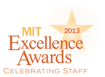 Text reads "MIT Excellence Awards - Celebrating Staff" next to gold star that reads "2013."