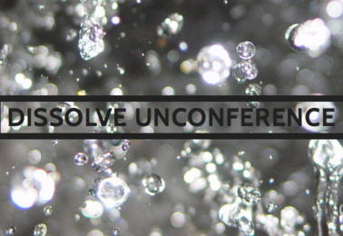 Dissolve Unconference
