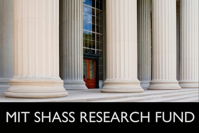 The SHASS Research Fund supports MIT research that shows promise of making an important contribution in the humanities, arts, or social sciences. 