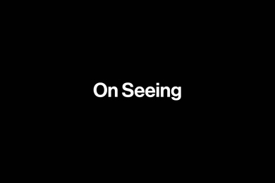 The words "On Seeing” appear in a white sans-serif font on a black background