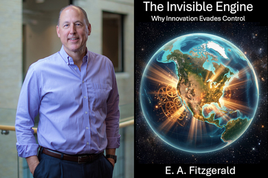 Photo of Eugene Fitzgerald next to the cover of his book, “The Invisible Engine: Why Innovation Evades Control”